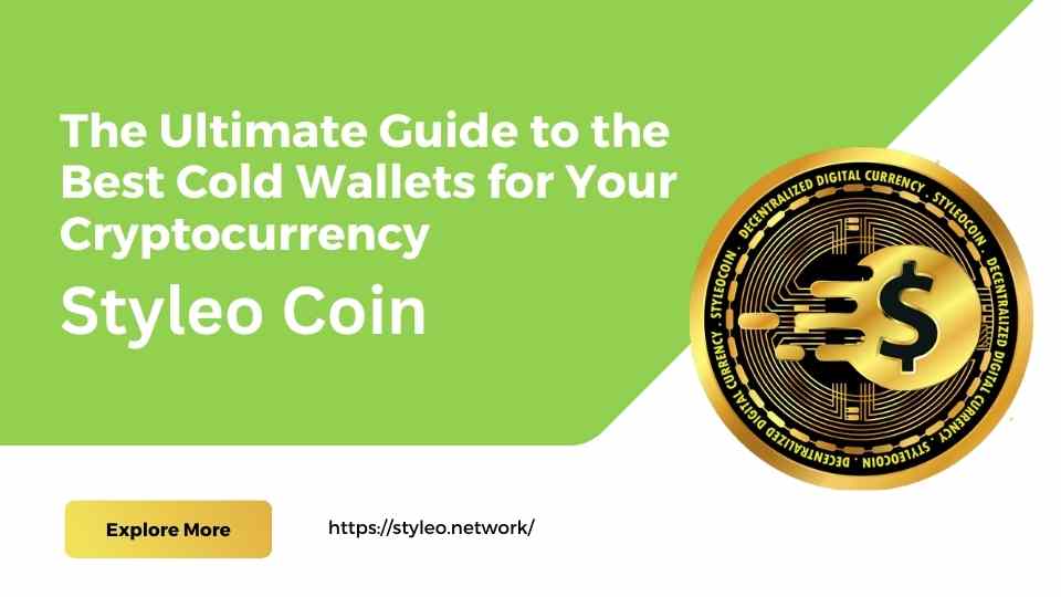 The Ultimate Guide to the Best Cold Wallets for Your Cryptocurrency